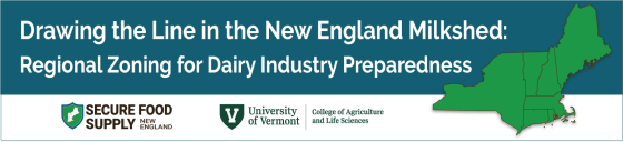 Drawing the Line in the New England Milkshed: Regional Zoning for Dairy Industry Preparedness Workshop on March 27, 2025