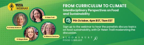 Flier for Curriculum to Climate Interdisciplinary Perspectives on Food and Sustainability. 9th October 4 PM BST. 11 AM EST
