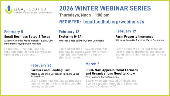 Legal Food Hub Winter Webinar Series. Descriptions of each online event in the series.