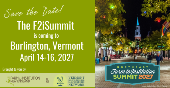 The 2027 Northeast Farm to Institution Summit is coming to Burlington, Vermont. Image shows Church Street at night with colorful lights and flags.